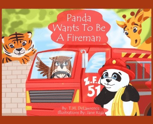 Panda Wants To Be A Fireman 1