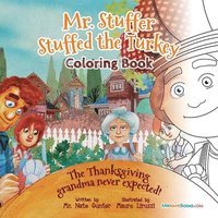 bokomslag Mr. Stuffer Stuffed the Turkey Coloring Book