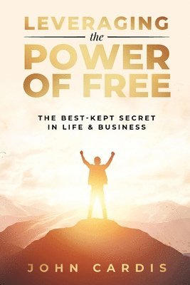 bokomslag Leveraging the Power of Free