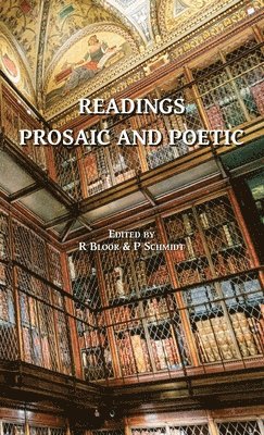 Readings Prosaic and Poetic 1