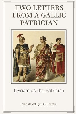 Two Letters from a Gallic Patrician 1
