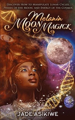 Melanin Moon Magick 1