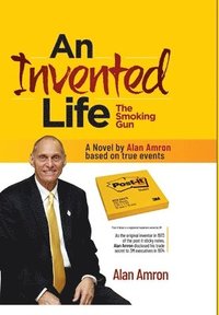 bokomslag INVENTED LIFE The Smoking Gun
