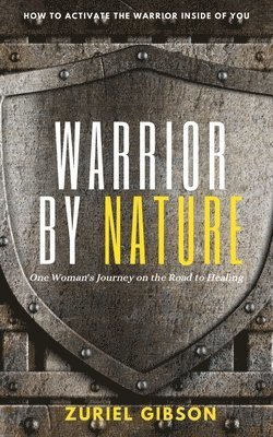 Warrior by Nature 1