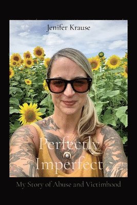 Jenifer Krause - Perfectly Imperfect, Häftad