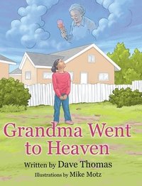 bokomslag Grandma Went to Heaven
