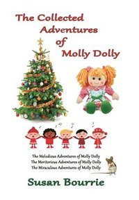 bokomslag The Collected Adventures of Molly Dolly