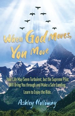 When God Moves, You Move 1