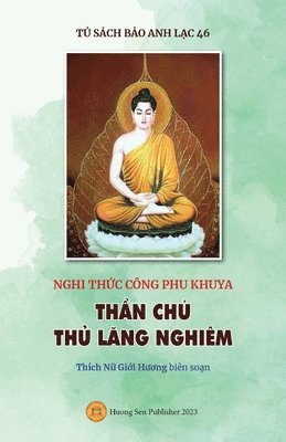 Nghi th&#7913;c Cng phu khuya - TH&#7846;N CH TH&#7910; L&#258;NG NGHIM 1