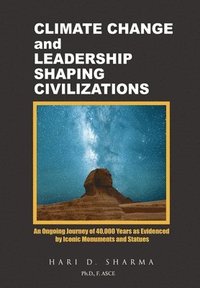 bokomslag Climate Change and Leadership Shaping Civilizations