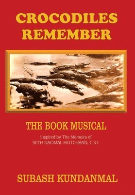 bokomslag The Book Musical - Crocodiles Remember