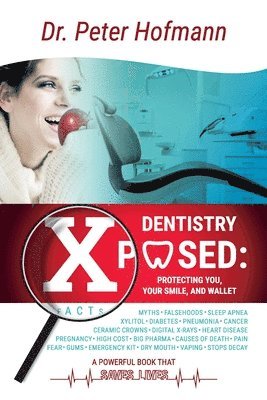 bokomslag Dentistry Xposed