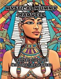 bokomslag Mystical Mummy Marvels