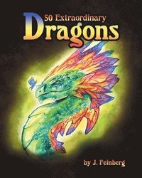 bokomslag 50 Extraordinary Dragons