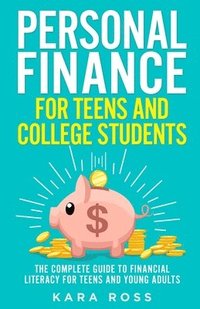 bokomslag Personal Finance for Teens and College Students