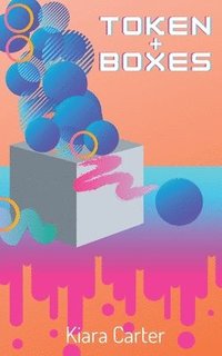 bokomslag Token and Boxes