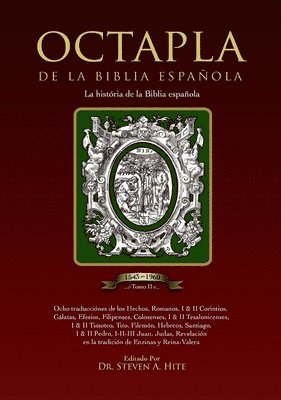 bokomslag OCTAPLA de la Biblia Española La Història de La Biblia Española Volumen II Hechos - Revelación