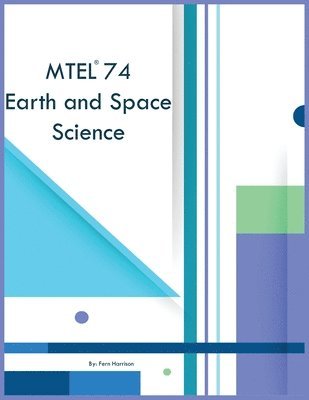 MTEL 74 Earth and Space Science 1