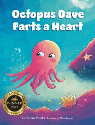 Octopus Dave Farts a Heart 1