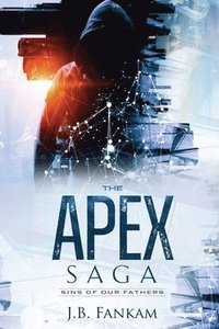 bokomslag The A.P.E.X. Saga