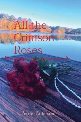 bokomslag All the Crimson Roses