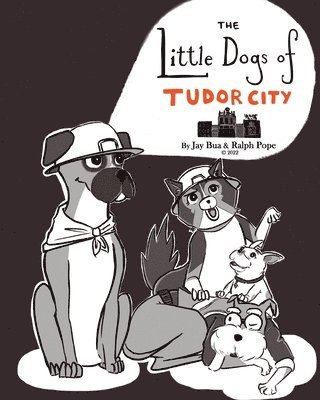 The Little Dogs of Tudor City 1