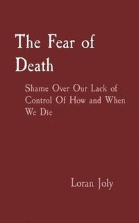 bokomslag The Fear of Death