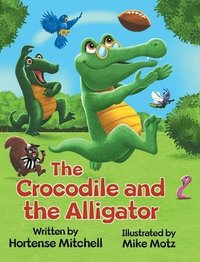 bokomslag Crocodile and the Alligator