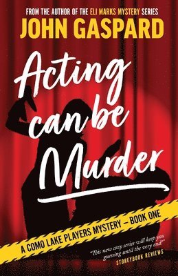 John Gaspard - Acting Can Be Murder, Häftad
