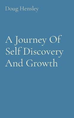 A Journey Of Self Discovery And Growth 1