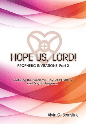 bokomslag HOPE US LORD, Part 2: Prophetic Invitations