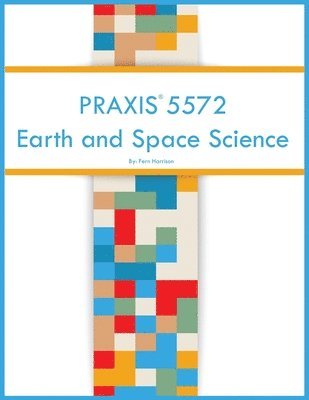 bokomslag PRAXIS 5572 Earth and Space Science