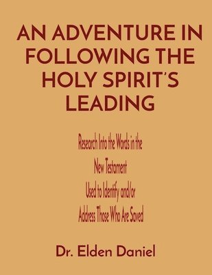 An Adventure in Following the Holy Spirit's Leading 1