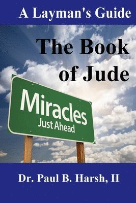 bokomslag Layman's Guide to the Book of Jude