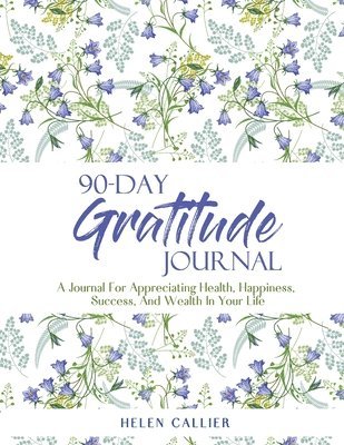 90-Day Gratitude Journal 1