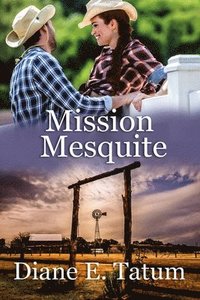 bokomslag Mission Mesquite