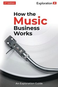 bokomslag How the Music Business Works