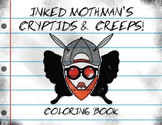 Inked Mothman's Cryptids & Creeps 1