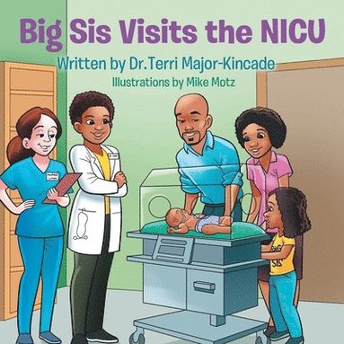 bokomslag Big Sis Visits the NICU