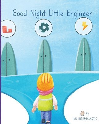 Good Night Little Engineer 1