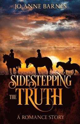 Sidestepping the Truth: A Romance Story 1