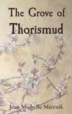 The Grove of Thorismud 1