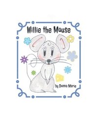 bokomslag Willie the Mouse