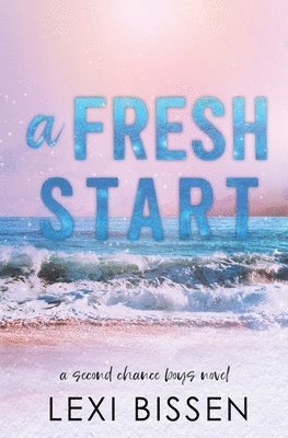 Lexi Bissen - Fresh Start, Häftad