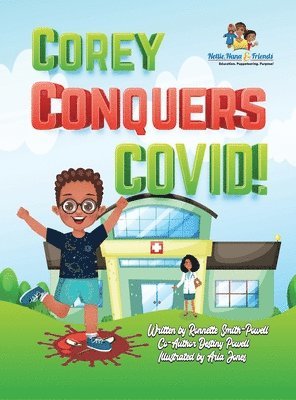 Corey Conquers Covid! 1