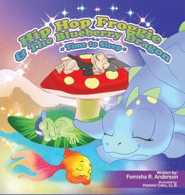 bokomslag Hip Hop Froggie and The Blueberry Dragon
