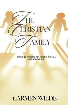 Carmen Wilde - Christian Family, Häftad