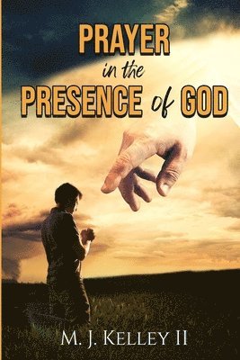 PRAYER in the PRESENCE of GOD 1