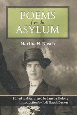 Poems from the Asylum 1