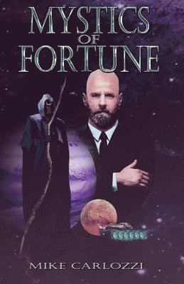 Mike Carlozzi - Mystics of Fortune, Häftad
